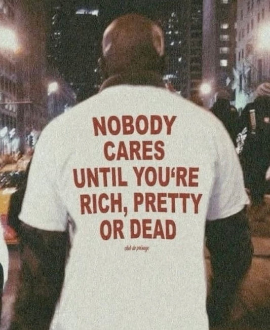 No body cares white T-shirt