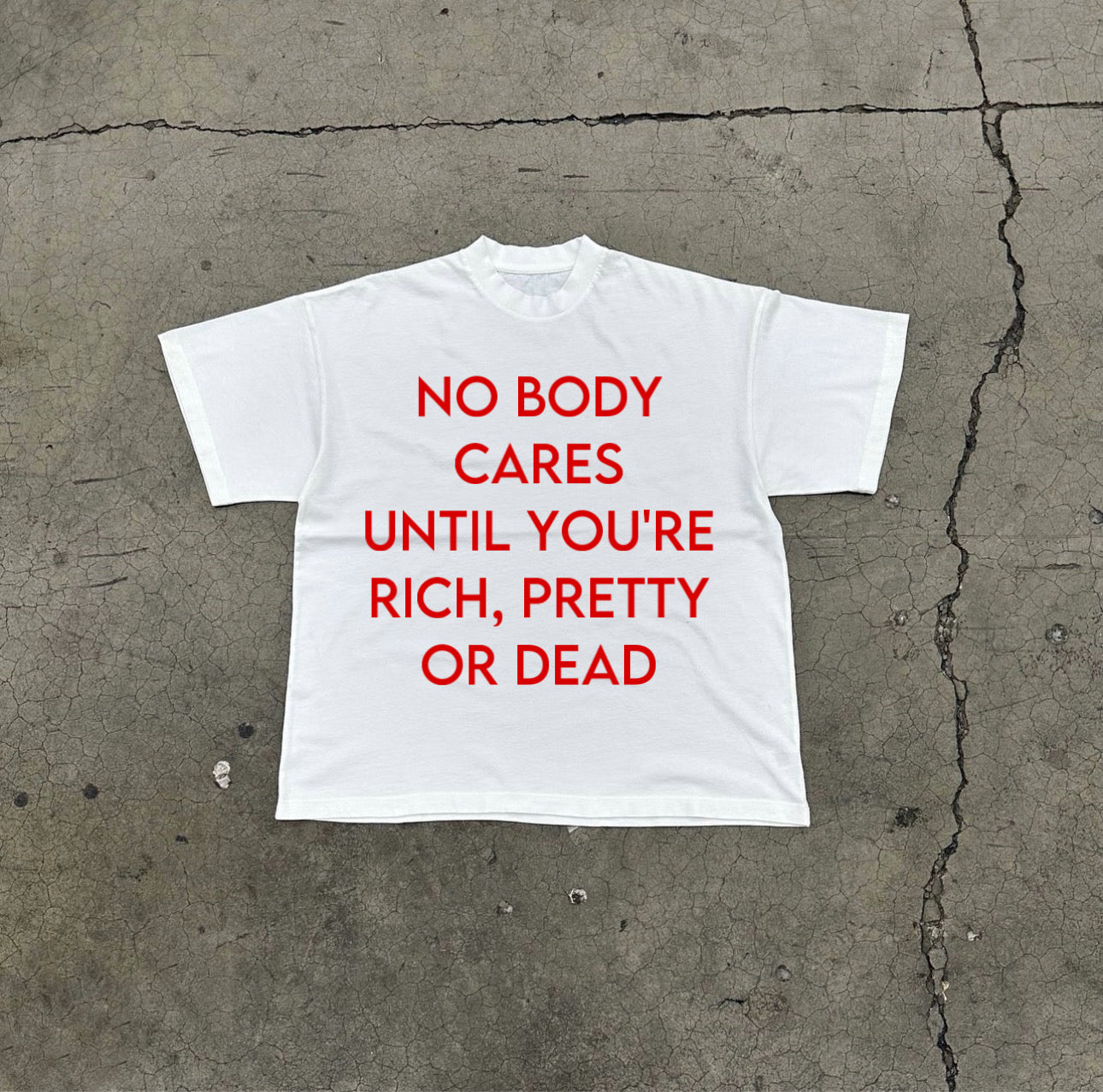 No body cares white T-shirt