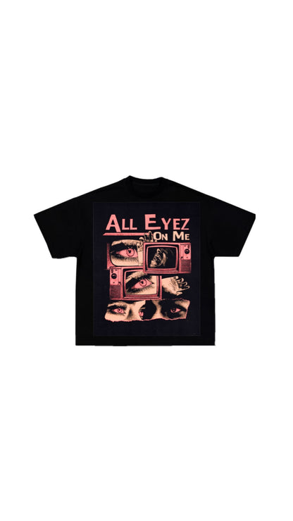 All eyez on me